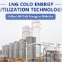 Koller New Technology of Utilizing LNG Cold Energy to Make Ice